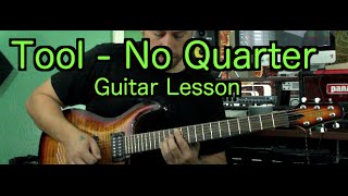 Tool No Quarter Guitar Lesson