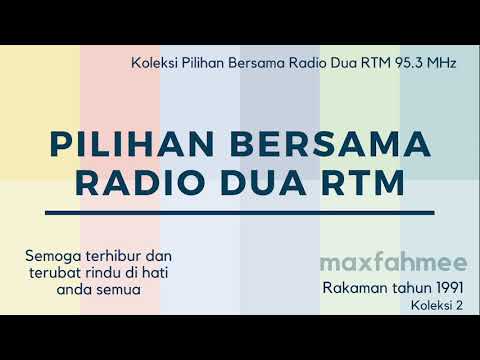 Koleksi Pilihan Bersama Radio Dua RTM (Rakaman tahun 1991)