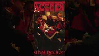 Accept - Russian Roulette - Another Second To Be