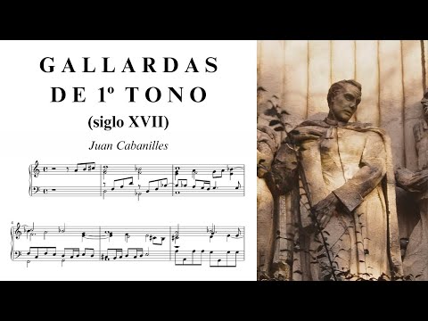 Juan Cabanilles: Gallardas de primer tono (S. XVII)
