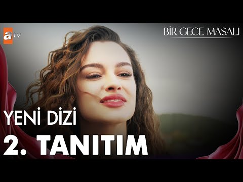 Bir Gece Masalı 2. Tanıtım | 3 Eylül Salı atv'de!@atvturkiye