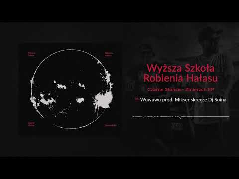 WSRH - [04/06] - Wuwuwu | Prod. Mikser, skrecze DJ Soina (OFICJALNY ODSŁUCH)