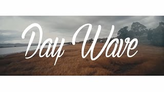 Day Wave - You are who you are (Lyrics)