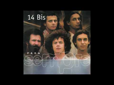 Quando você não está por perto - 14 Bis