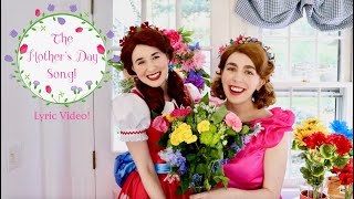 "The Mother's Day Song" by Poppy and Posie from "The Blossom Shoppe"!