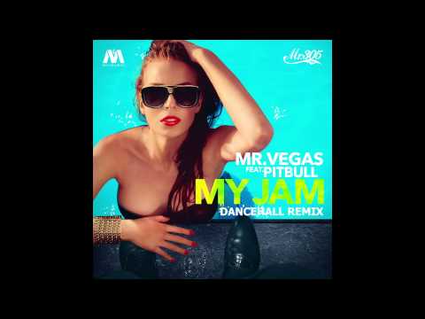 MY JAM (DANCEHALL REMIX) - MR. VEGAS FT. PITBULL!