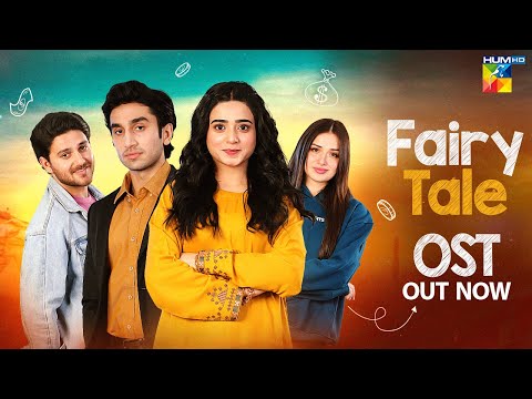 OST - Fairy Tale🚦- Sehar Khan & Hamza Sohail [ Ramzan Special 2023 ] - HUM TV