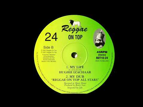 B1  Hughie Izachaar  My Life B2   My Dub