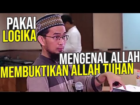 LOGIKA KETUHANAN ALLAH, Jawab ini Kalau Disoal - Ustadz Adi Hidayat LC MA