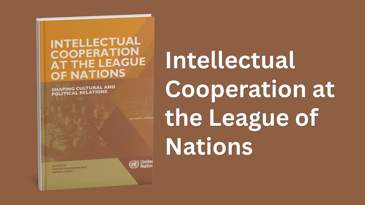 What is Intellectual Cooperation? Discover the latest book in the UN Historical Series.