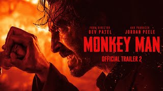 MONKEY MAN | Official Trailer 2 - In cinemas April 5