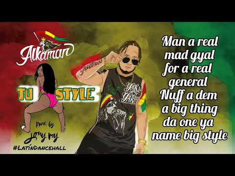 Alkaman -Tu Style (Prod. por Jony Roy) "Videoliryc oficial"