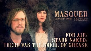 Masquer - Live at Le Divan du Monde, Paris 27/03/12