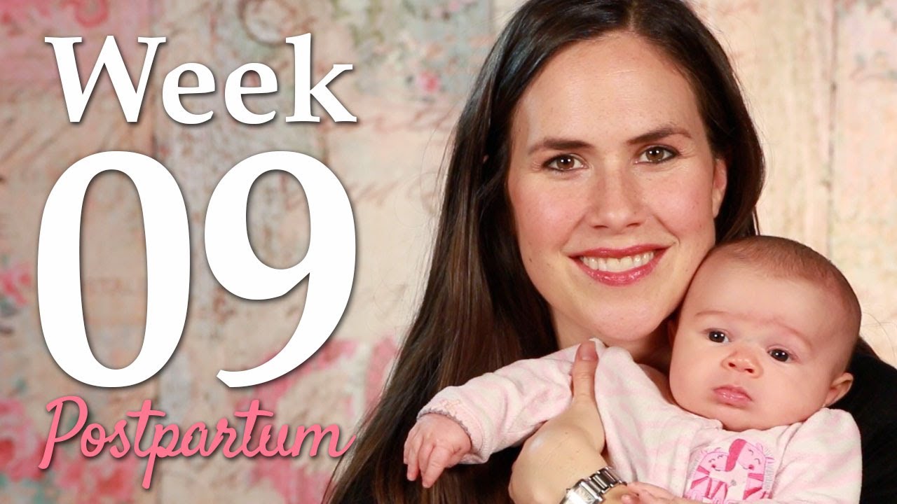 Week 9 Postpartum