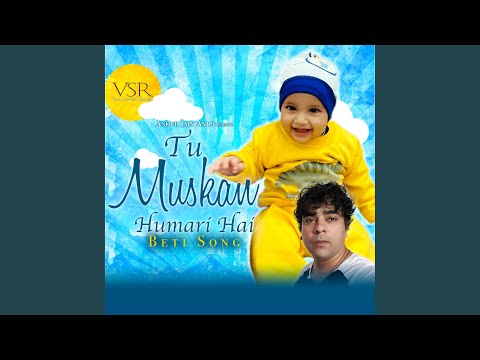 Tu Muskan Humari Hai (feat. M Shail Jain)