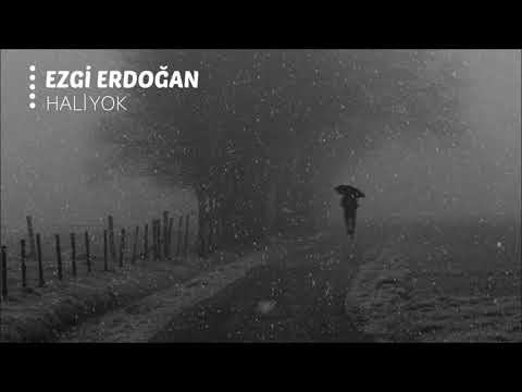 Ezgi Erdoğan - Hali Yok