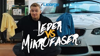 Ledertuch oder Mikrofasertuch? Was eignet sich besser zum Trocknen Deines Fahrzeugs?| LICARGO