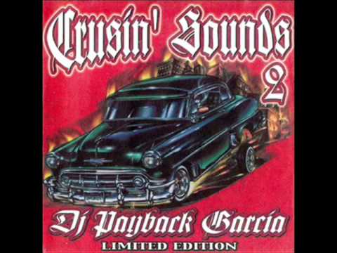 Dj Payback Garcia - Crusin Sounds 2