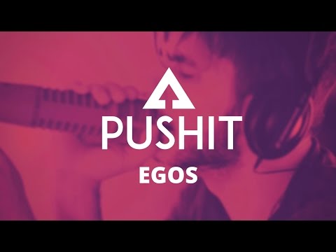 PUSHIT - Egos [Video Oficial] [HD]