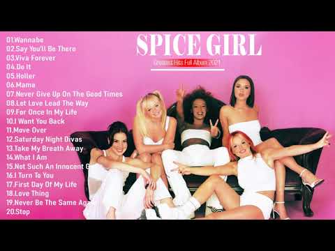 SpiceGirls Greatest Hits 2021- Best Of SpiceGirls Full Album