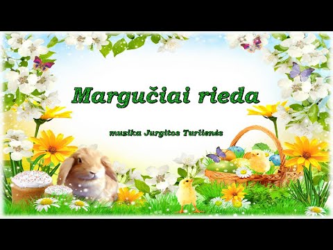 Margučiai rieda - grojame dūdele