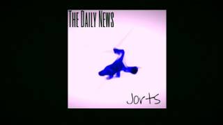 The Daily News - Jorts (Official Single)