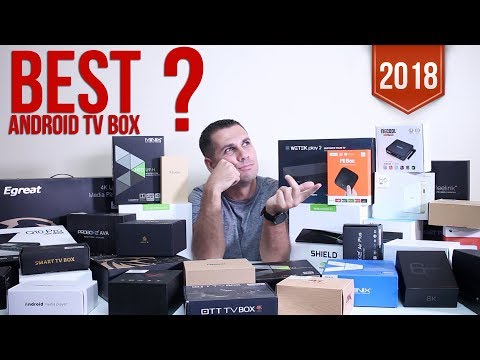 The BEST ANDROID TV Box? 2018