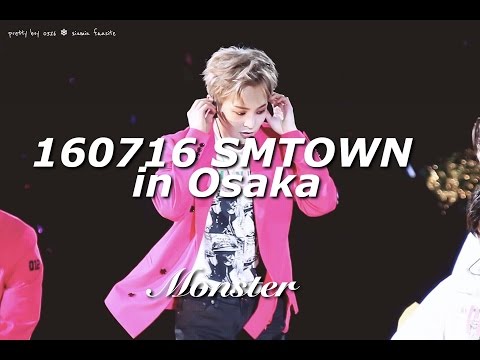 160716 [FULL] EXO Monster - SMTOWN LIVE IN OSAKA