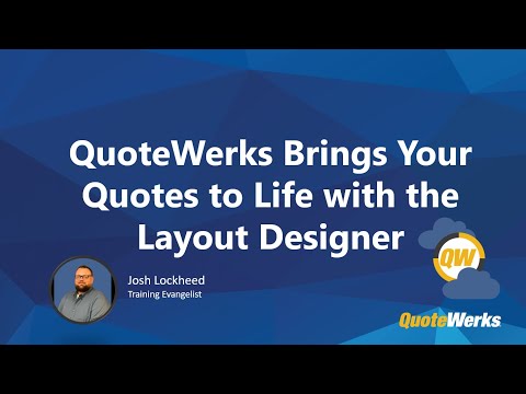 QuoteWerks Brings Your Quotes to Life with the Layout Designer | QuoteWerks Web