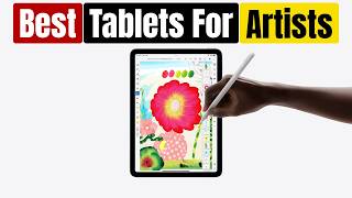 Best Tablets for Artists in 2026