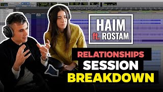 "Relationships" Pro Tools Session Breakdown | Haim ft. Rostam Batmanglij