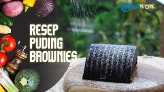 Cara Membuat Puding Brownies Simpel dan Mudah, Simak Tutorial & Resep Lengkapnya!