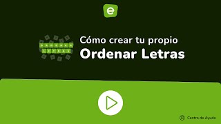 Cómo crear tu propio juego de Ordenar Letras en Educaplay