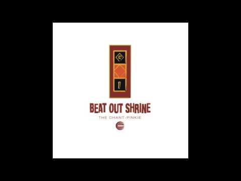 Beat Out Shrine - Pinkie