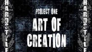 Project One - Art Of Creation HQ