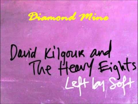 David Kilgour & The Heavy Eights - Diamond Mine
