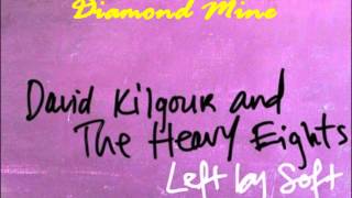 David Kilgour & The Heavy Eights - Diamond Mine