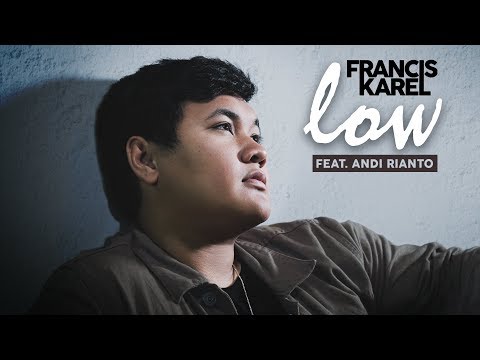 Francis Karel - Low (Orchestral Version) Feat. Andi Rianto