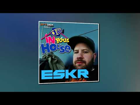 [Drum And Bass] ESKR - Dirtbox Recordings Presents - In Your House #019 - DJ Mix