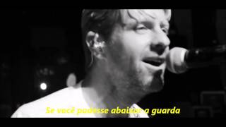 Switchfoot - &quot;I won&#39;t let you go&quot; (Live in NYC) - [Legendado PT-BR]
