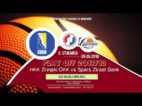 [LIVE] ◘ HKK Zrinjski vs OKK  Spars ◘ 3 utakmica ◘ KSBIH ◘ Play off ◘ 2017/2018