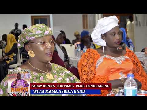 WULI FODAY  KUNDA FOOTBAL CLUB FUNDRAISING WITH MAMA AFRICA BAND 2024.