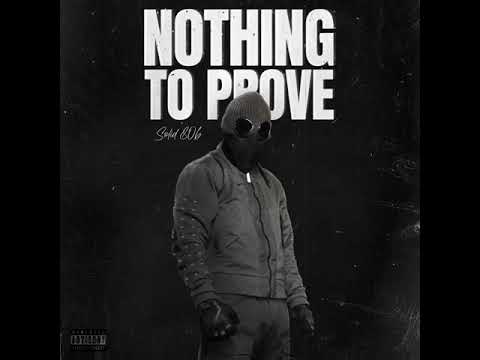 Solid 806 - Nothing To Prove (Prod. by Euro$) #806