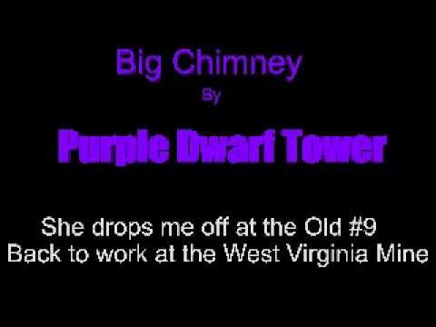 Purple Dwarf Tower: Big Chimney (original rockabilly song about unfaithful wives and hard work)