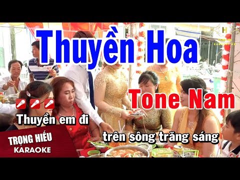 Karaoke Thuyền Hoa Tone Nam Nhạc sống | Trọng Hiếu