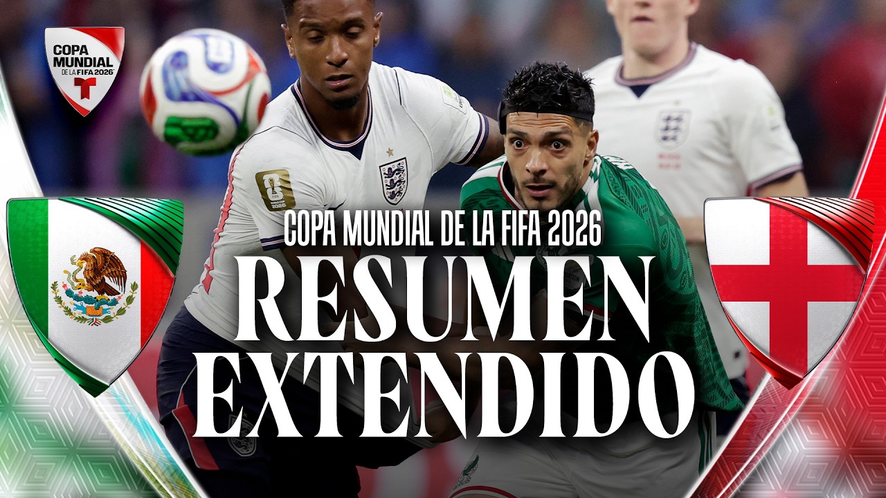 Resumen México vs Inglaterra