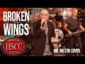 'Broken Wings 2024' (MR MISTER) Cover by The HSCC