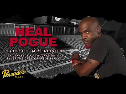 Producer / Mix Engineer, Neal Pogue (Outkast, TLC, Earth Wind & Fire) - Pensado's Place #409