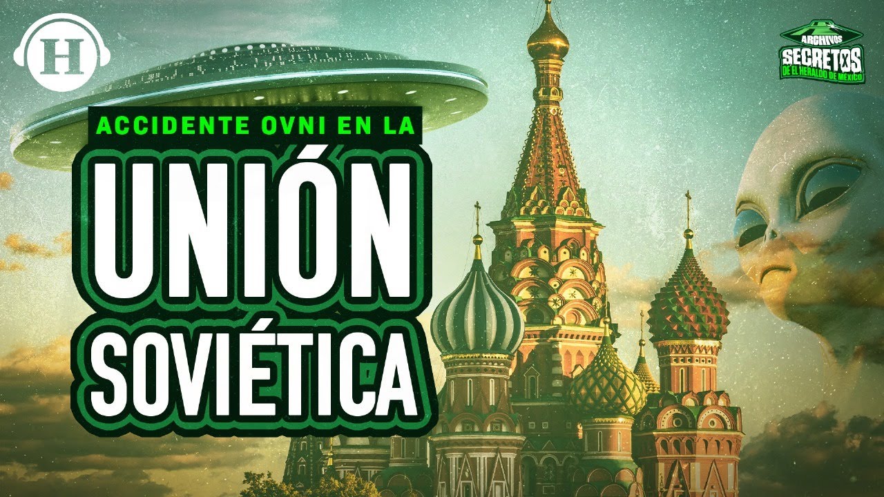 Caso Height 611: OVNI se estrella en Rusia EN VIVO  | Archivos Secretos de El Heraldo de México