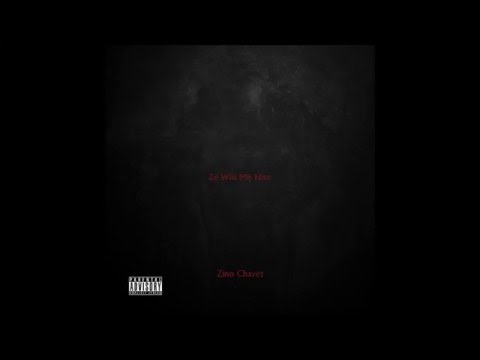 Zino Chavez - Ze Wilt Mij Niet (Prod. by Zino)